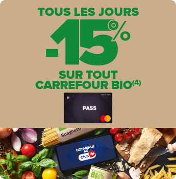 - 15% sur tout Carrefour Bio lors de la journée PASS
